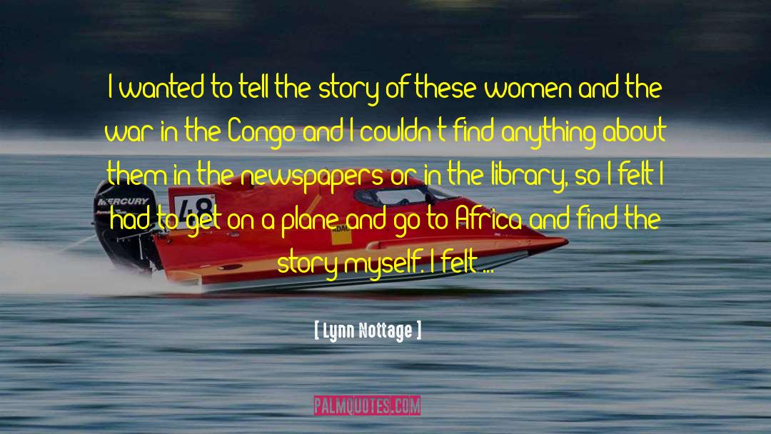 Congo War quotes by Lynn Nottage