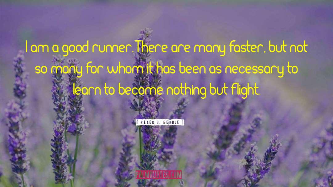 Congratulates Runner quotes by Peter S. Beagle