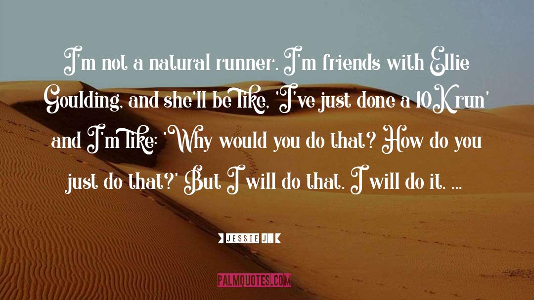 Congratulates Runner quotes by Jessie J.