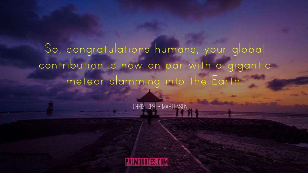 Congratulations quotes by Christopher Martenson