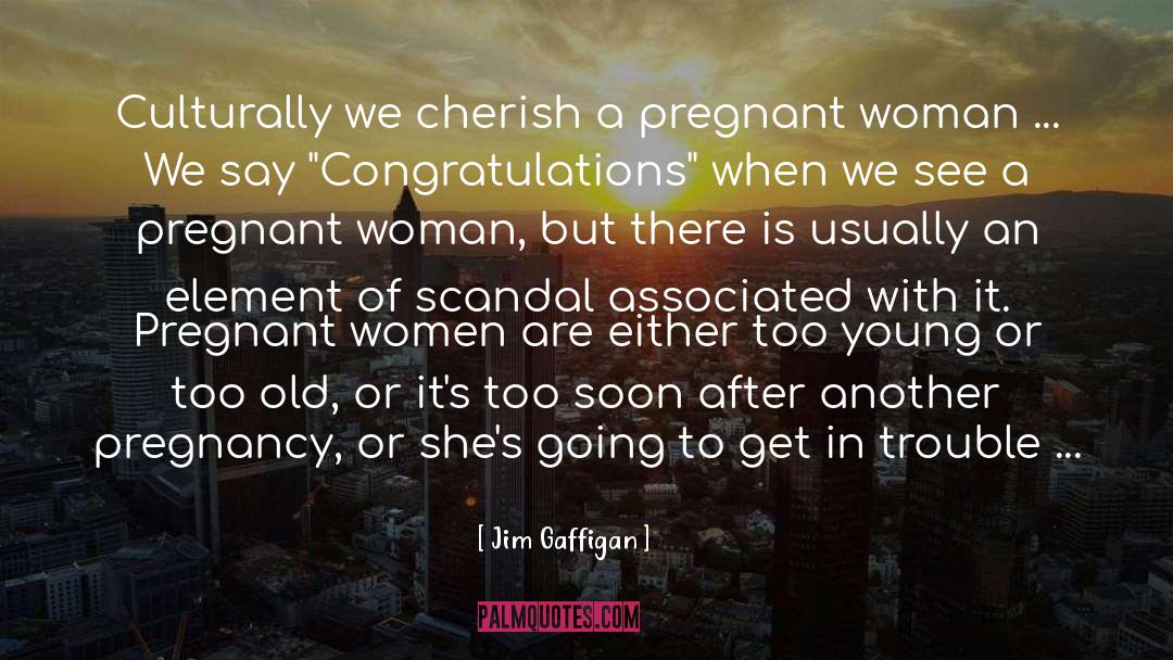 Congratulations quotes by Jim Gaffigan