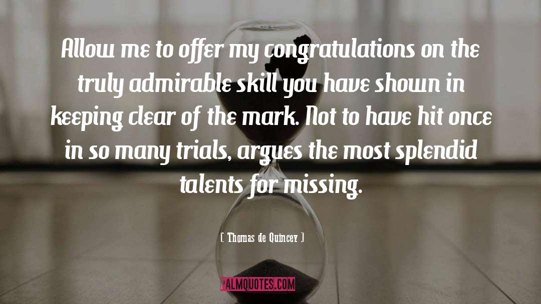 Congratulations To All The Graduates quotes by Thomas De Quincey