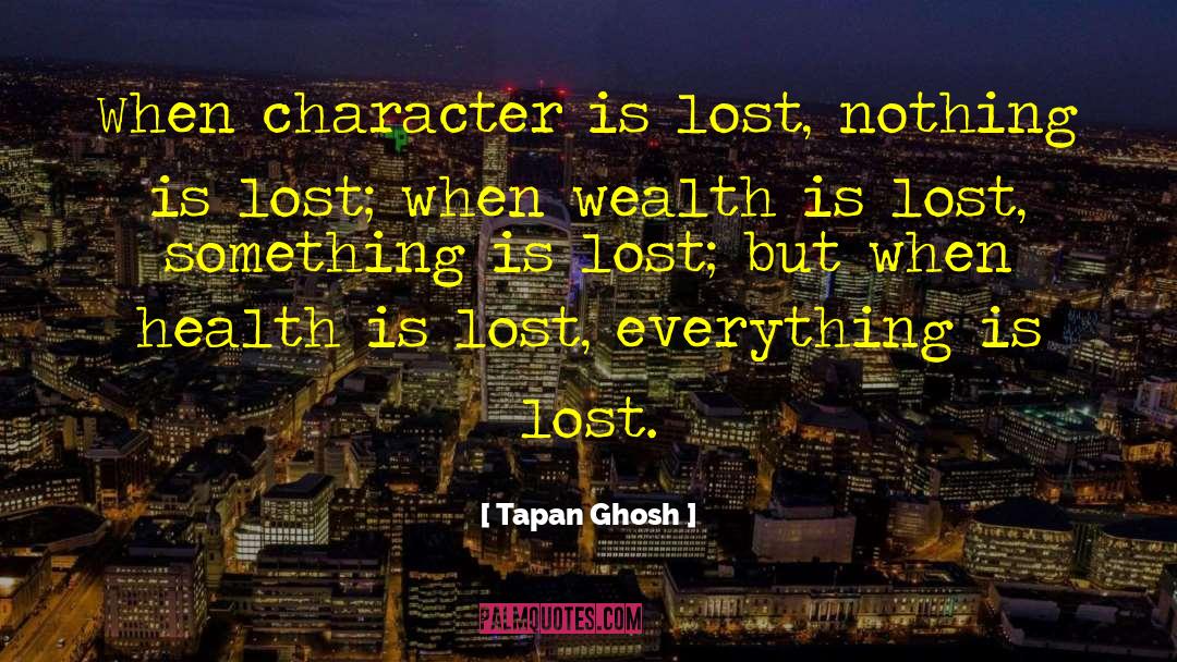 Congratulations You Lost Me quotes by Tapan Ghosh