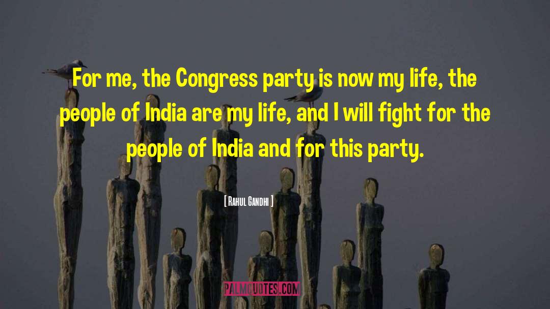 Congress Party quotes by Rahul Gandhi