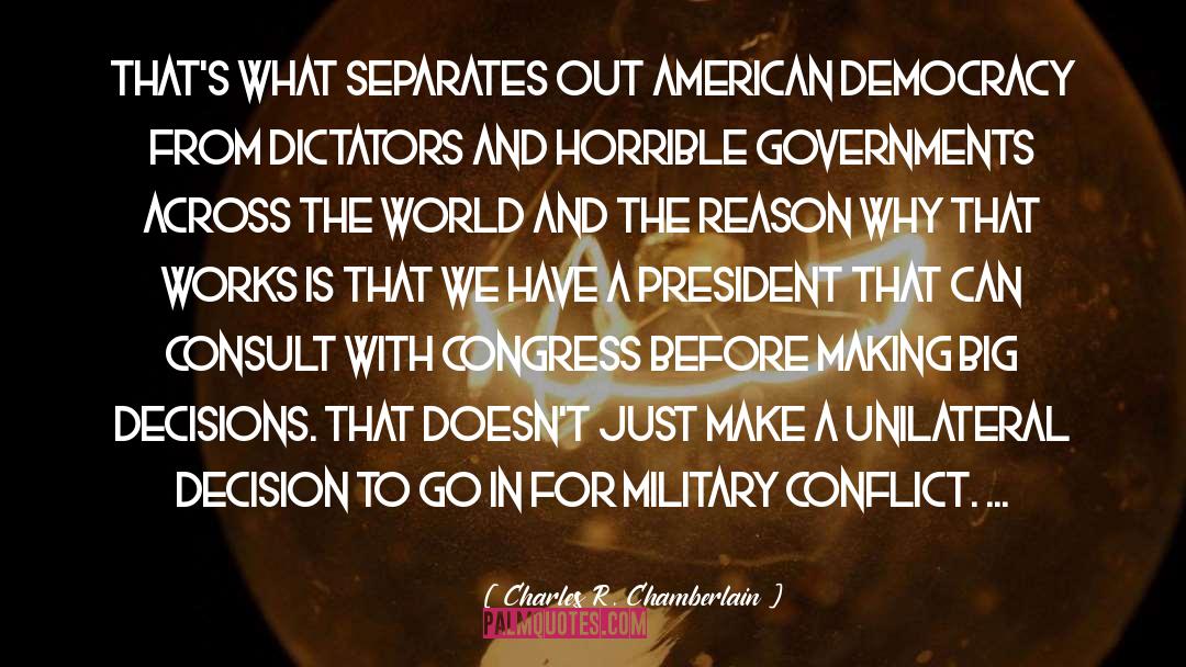 Congress quotes by Charles R. Chamberlain