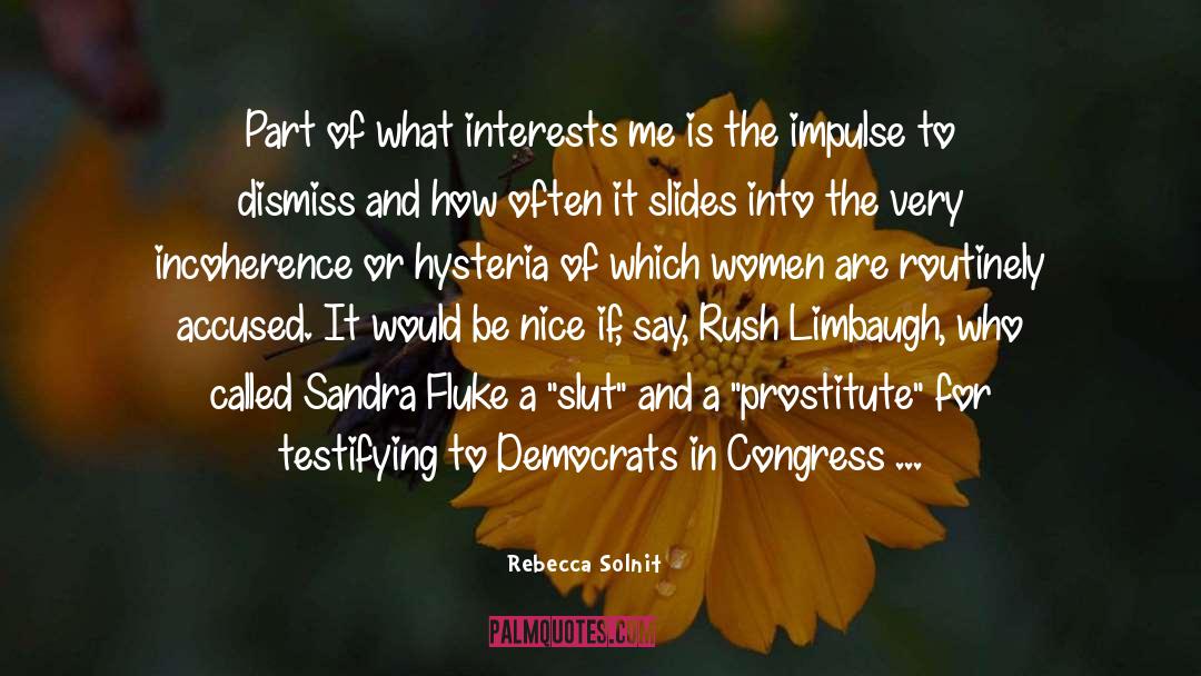 Congress quotes by Rebecca Solnit