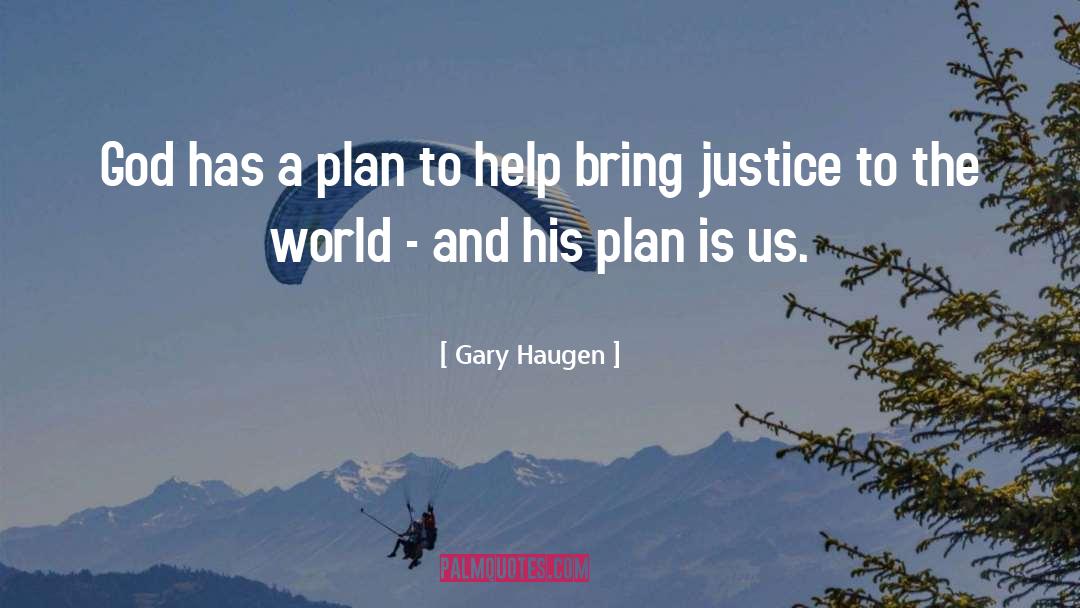 Congresses Plan quotes by Gary Haugen