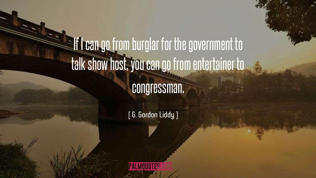 Congressman quotes by G. Gordon Liddy