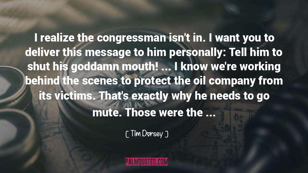 Congressman quotes by Tim Dorsey