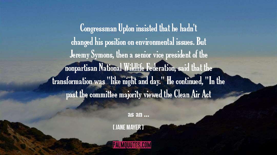 Congressman quotes by Jane Mayer