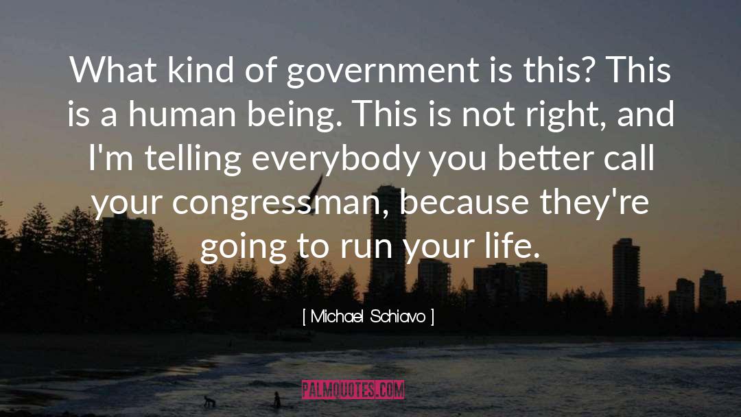 Congressman quotes by Michael Schiavo