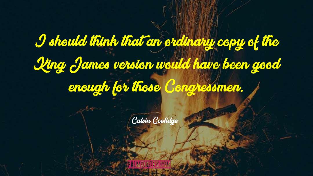 Congressmen quotes by Calvin Coolidge