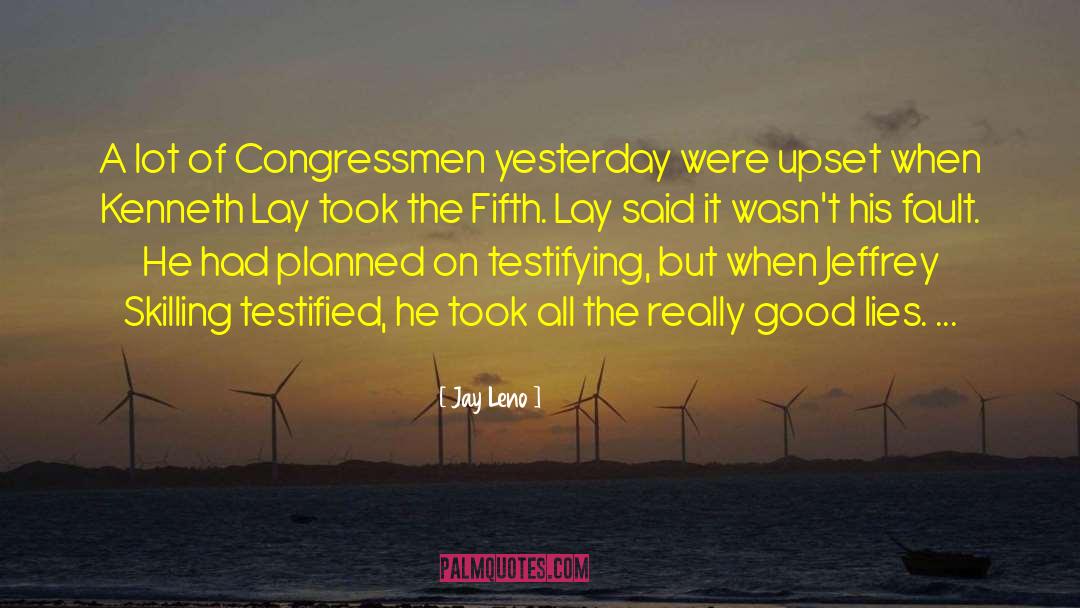 Congressmen quotes by Jay Leno