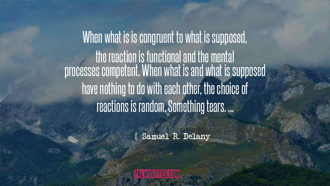 Congruent quotes by Samuel R. Delany