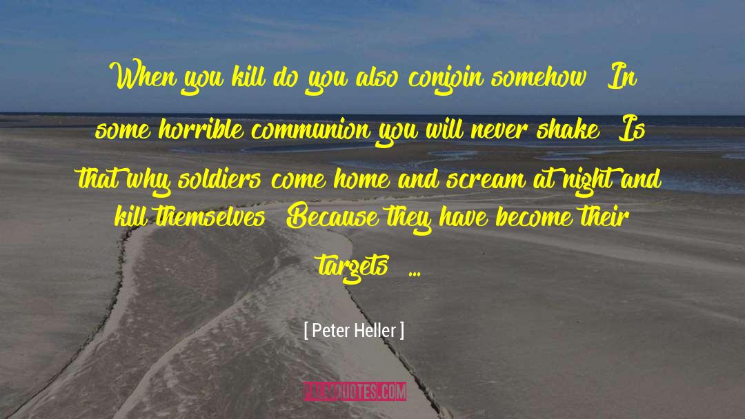 Conjoin quotes by Peter Heller