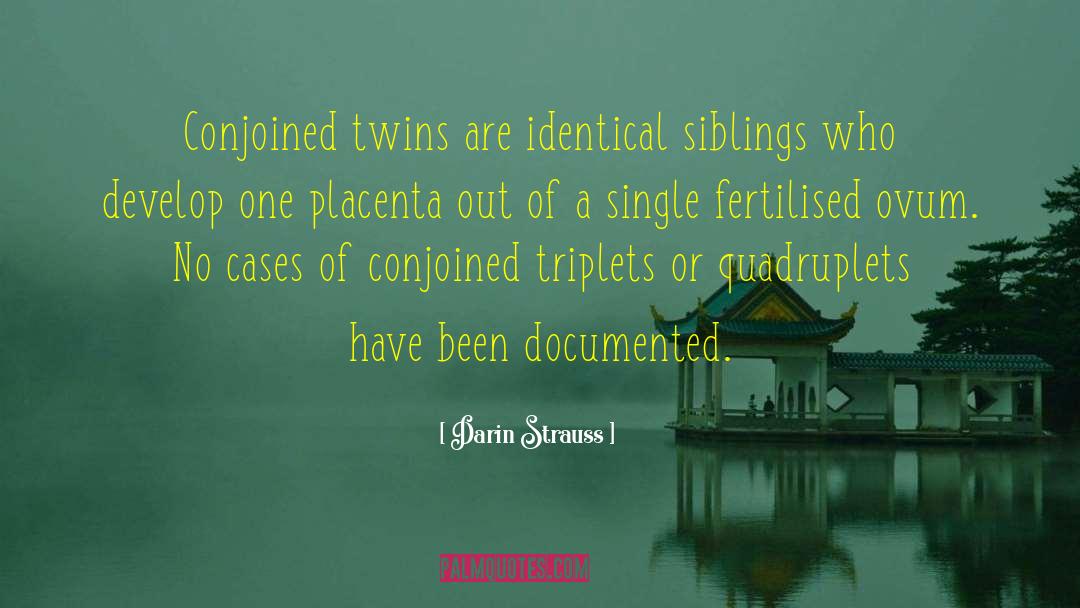 Conjoined Twins quotes by Darin Strauss