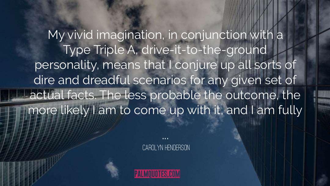 Conjunction quotes by Carolyn Henderson