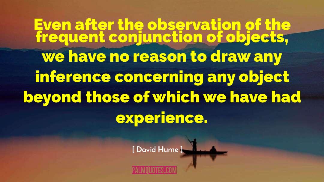 Conjunctions quotes by David Hume