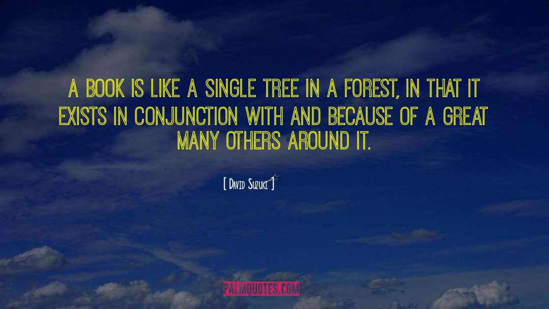 Conjunctions quotes by David Suzuki