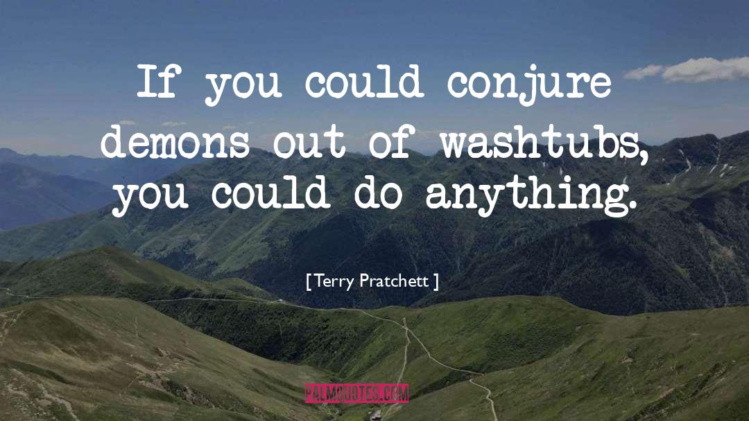 Conjure quotes by Terry Pratchett