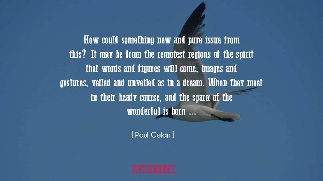 Conjured quotes by Paul Celan