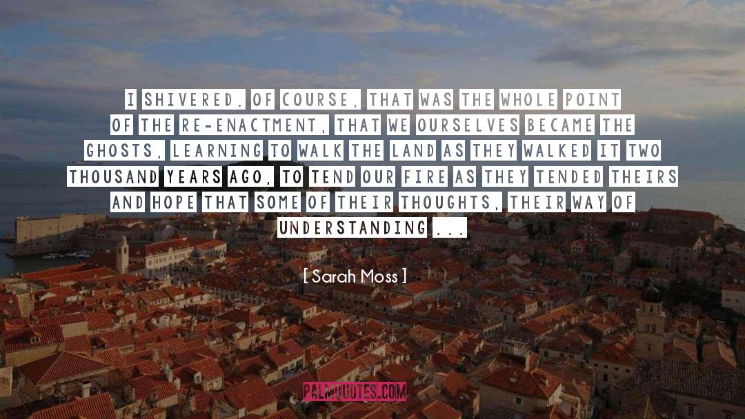 Conjured quotes by Sarah Moss