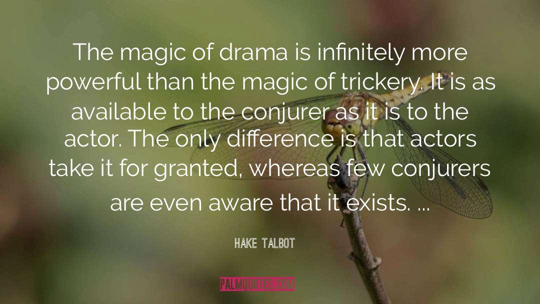 Conjurer quotes by Hake Talbot