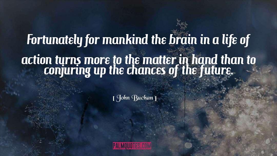 Conjuring quotes by John Buchan