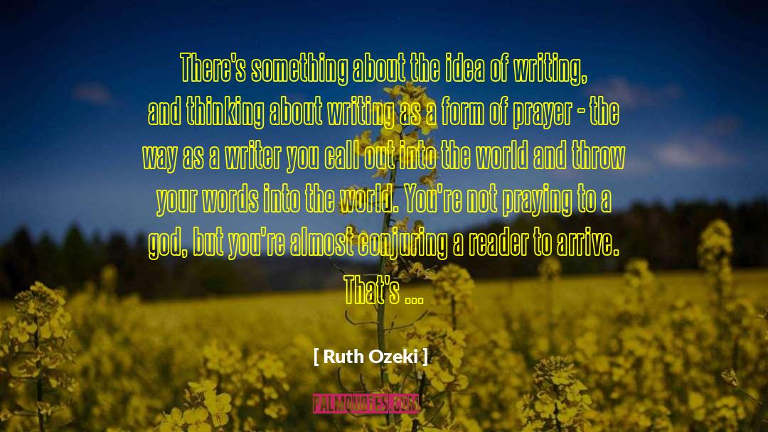 Conjuring quotes by Ruth Ozeki