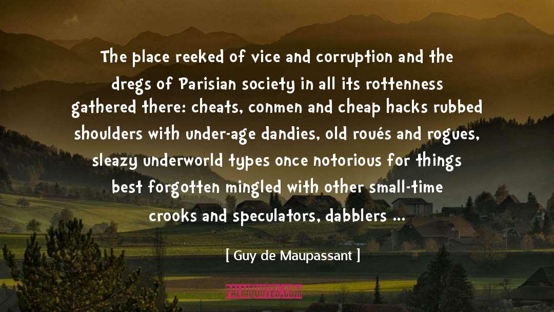 Conmen quotes by Guy De Maupassant