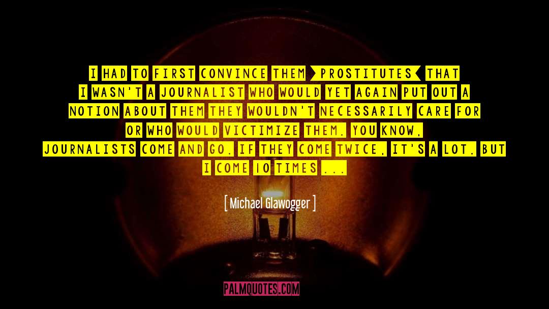 Connect Dots quotes by Michael Glawogger