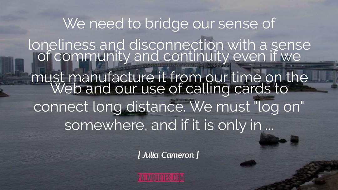 Connect quotes by Julia Cameron