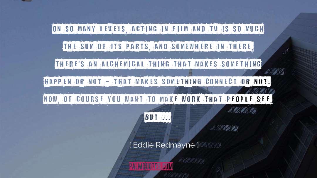 Connect quotes by Eddie Redmayne