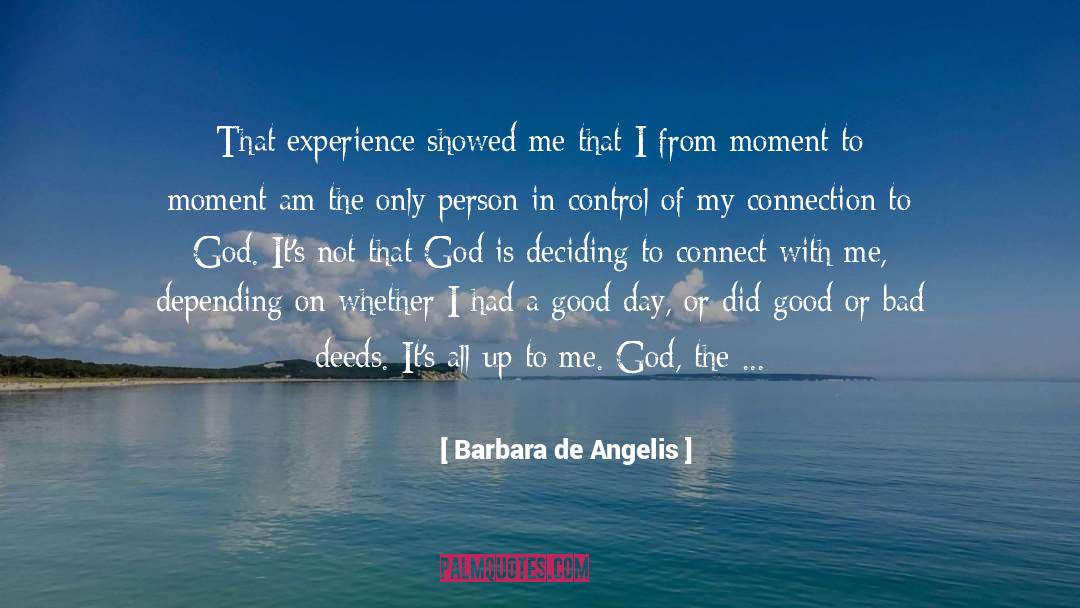Connect To The Soul quotes by Barbara De Angelis