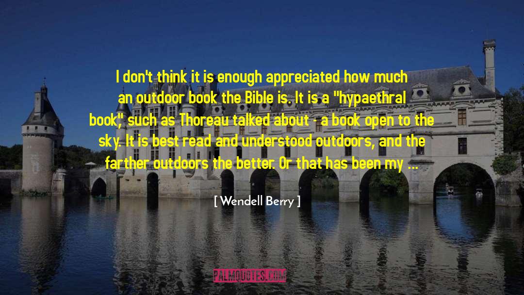 Connectable Outdoor quotes by Wendell Berry