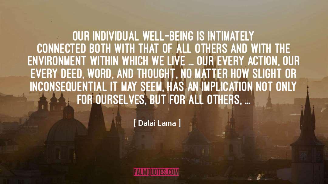 Connected quotes by Dalai Lama
