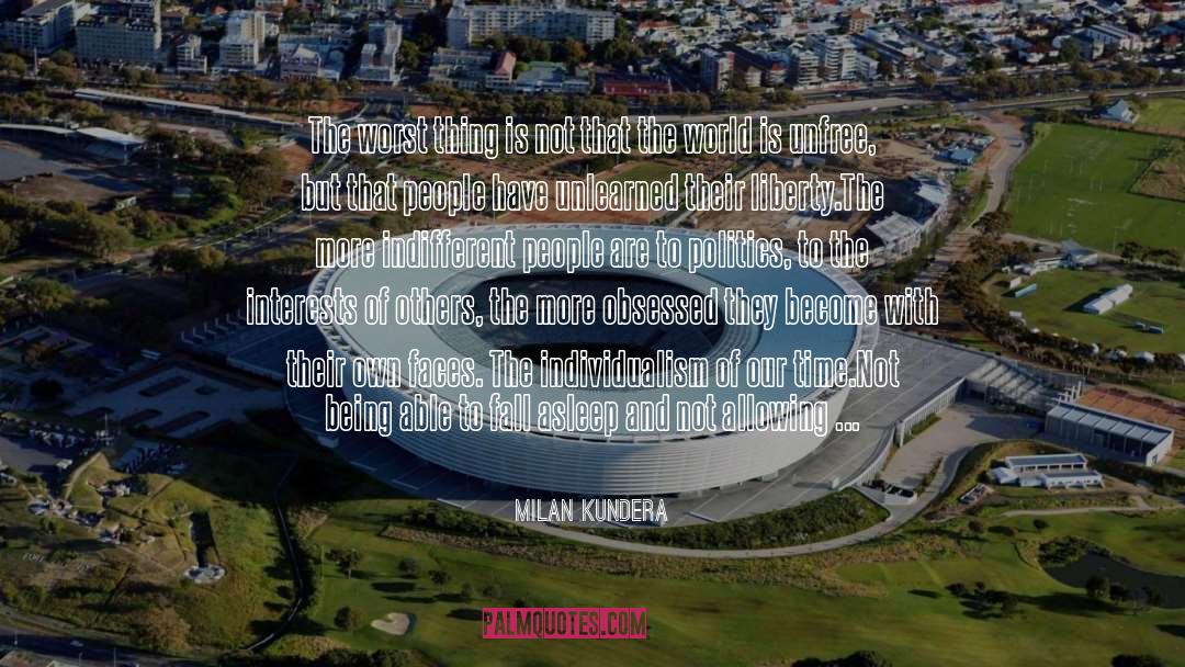 Connected quotes by Milan Kundera