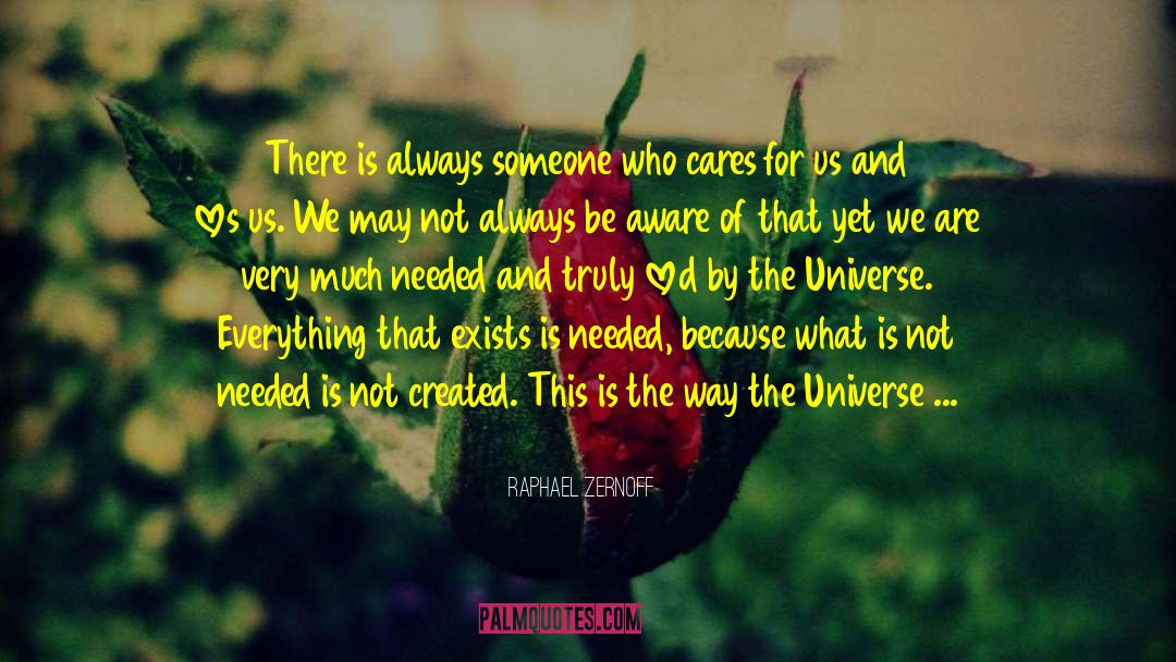 Connected With The Universe quotes by Raphael Zernoff