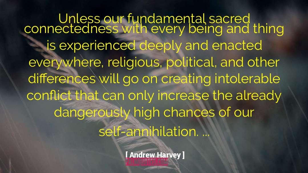 Connectedness quotes by Andrew Harvey