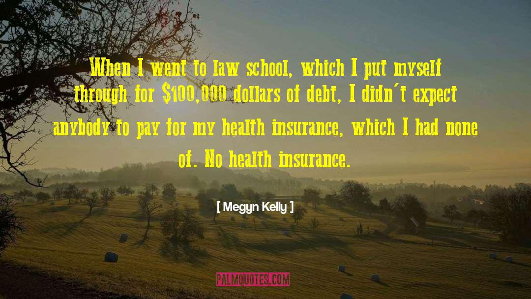 Connecticut Health Insurance quotes by Megyn Kelly