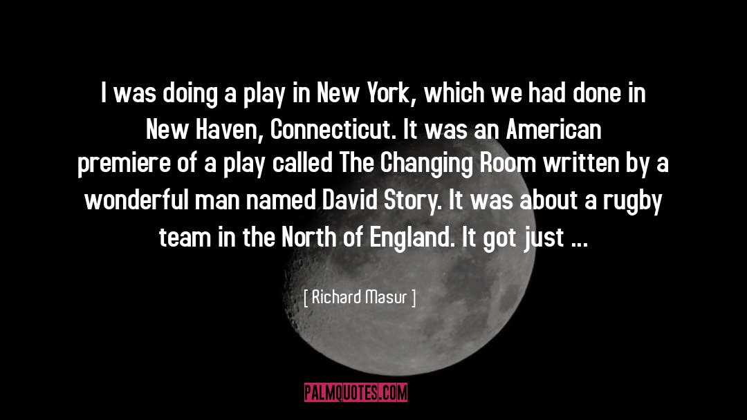 Connecticut quotes by Richard Masur