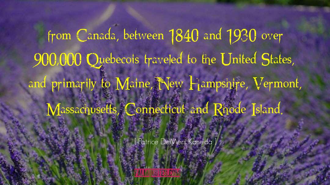 Connecticut quotes by Patrice DeMers Kaneda