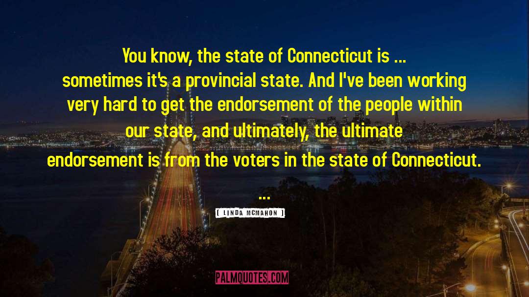 Connecticut quotes by Linda McMahon
