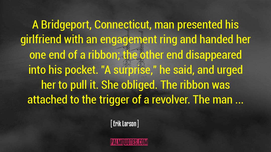 Connecticut quotes by Erik Larson