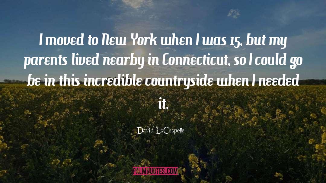 Connecticut quotes by David LaChapelle