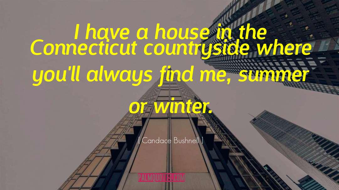 Connecticut quotes by Candace Bushnell