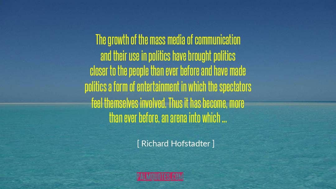 Connecting People quotes by Richard Hofstadter