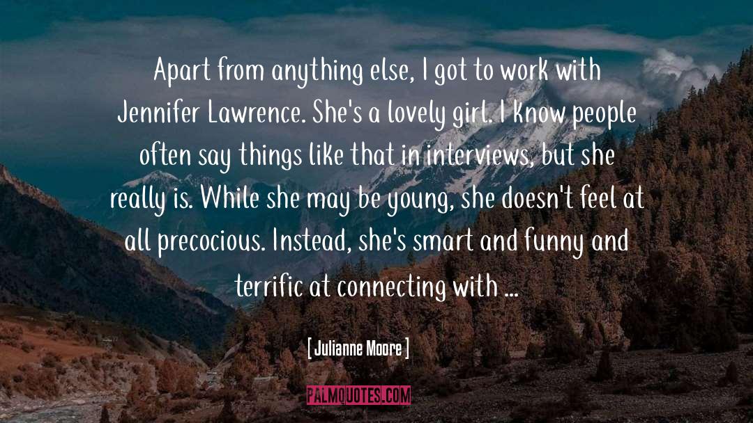 Connecting quotes by Julianne Moore