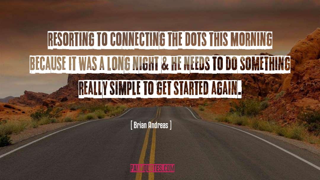 Connecting The Dots quotes by Brian Andreas