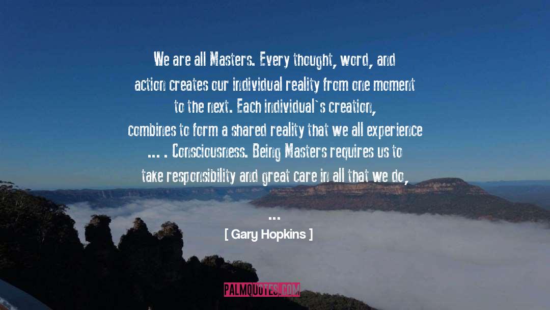 Connecting To Higher Energy quotes by Gary Hopkins